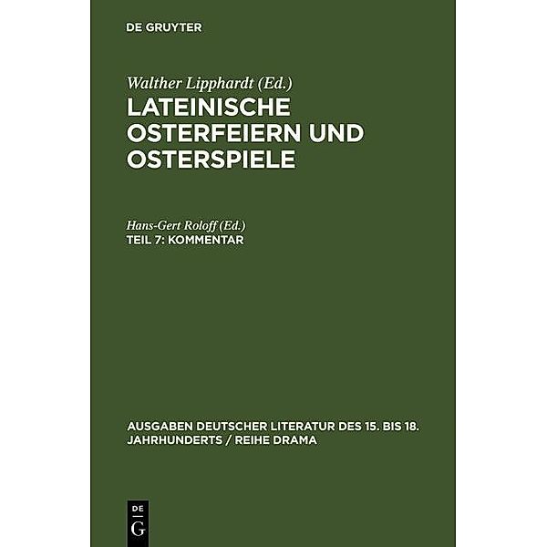 Kommentar - Aus dem Nachlaß / Ausgaben deutscher Literatur des 15. bis 18. Jahrhunderts / Reihe Drama Bd.5/7-9