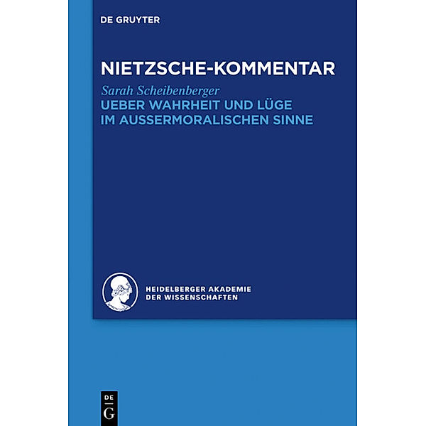 Kommentar zu Nietzsches Ueber Wahrheit und Lüge im aussermoralischen Sinne, Sarah Scheibenberger