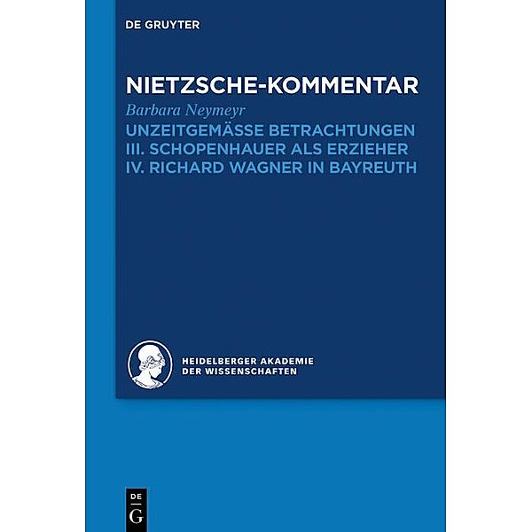 Kommentar zu Nietzsches Unzeitgemässen Betrachtungen / Historischer und kritischer Kommentar zu Friedrich Nietzsches Werken, Barbara Neymeyr