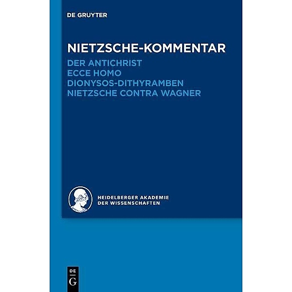 Kommentar zu Nietzsches Werken / Historischer und kritischer Kommentar zu Friedrich Nietzsches Werken, Andreas Urs Sommer