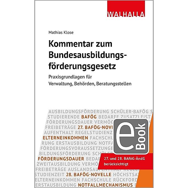 Kommentar zum Bundesausbildungsförderungsgesetz, Mathias Klose