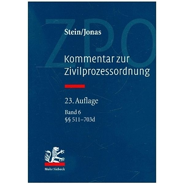 Kommentar zur Zivilprozessordnung, Friedrich Stein, Martin Jonas