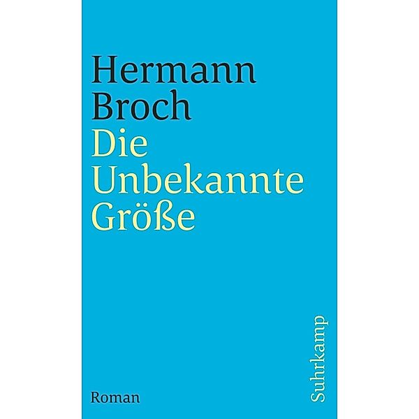 Kommentierte Werkausgabe. Romane und Erzählungen., Hermann Broch