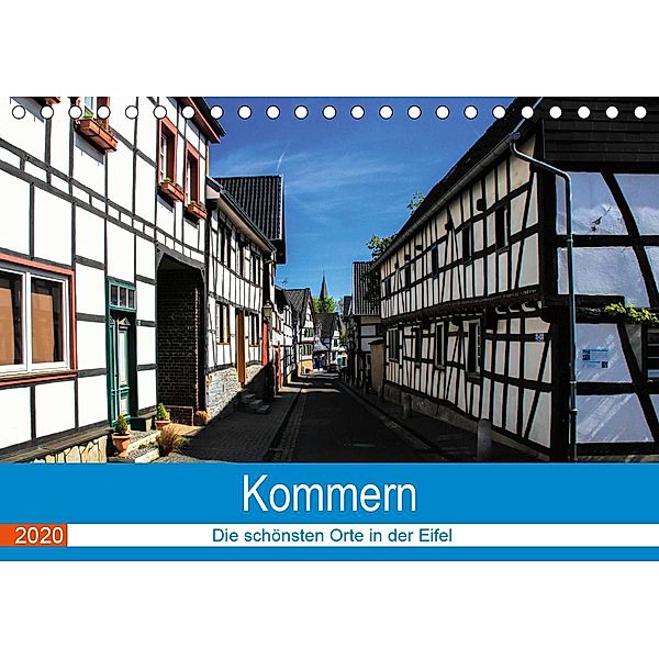 Kommern - Die schönsten Orte in der Eifel (Tischkalender 2020 DIN A5 quer), Arno Klatt