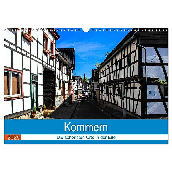Kommern - Die schönsten Orte in der Eifel (Wandkalender 2025 DIN A3 quer), CALVENDO Monatskalender, Calvendo, Arno Klatt