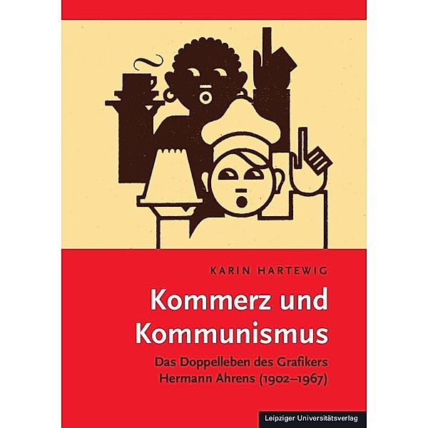 Kommerz und Kommunismus, Karin Hartewig