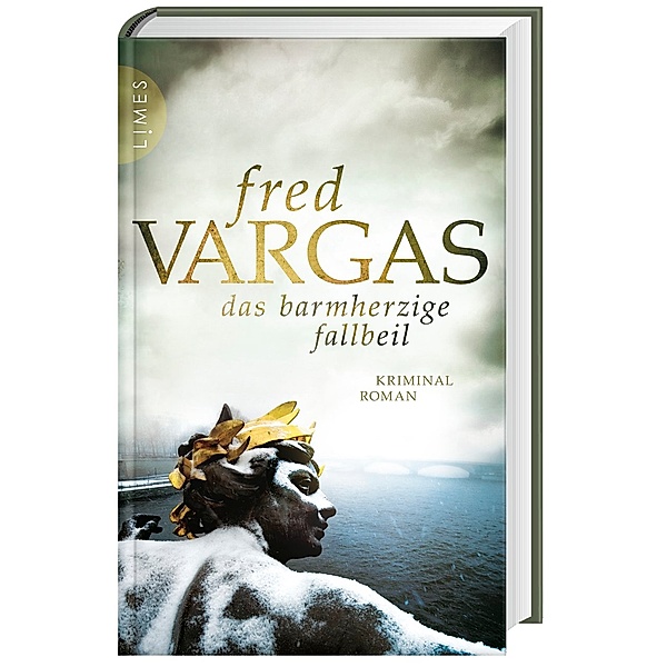 Kommissar Adamsberg Band 11: Das barmherzige Fallbeil, Fred Vargas