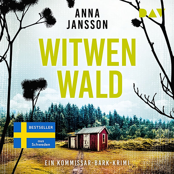 Kommissar Bark - 2 - Witwenwald, Anna Jansson