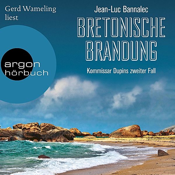 Kommissar Dupin - 2 - Bretonische Brandung, Jean-Luc Bannalec