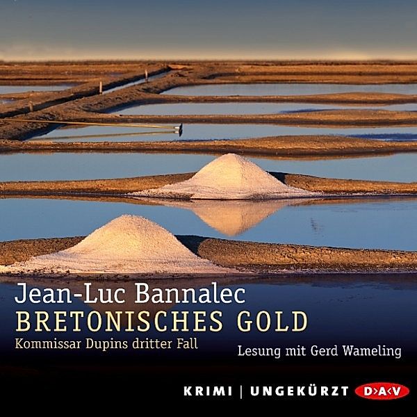 Kommissar Dupin - 3 - Bretonisches Gold, Jean-Luc Bannalec