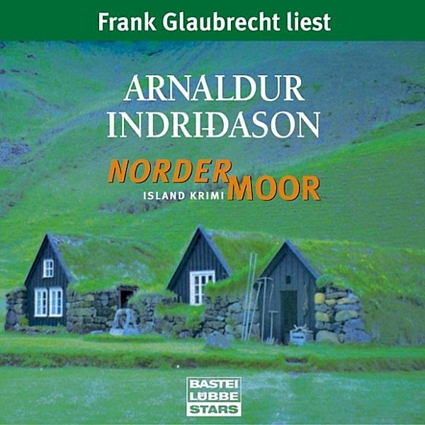 Kommissar-Erlendur-Krimi - 3 - Nordermoor, Arnaldur Indriðason