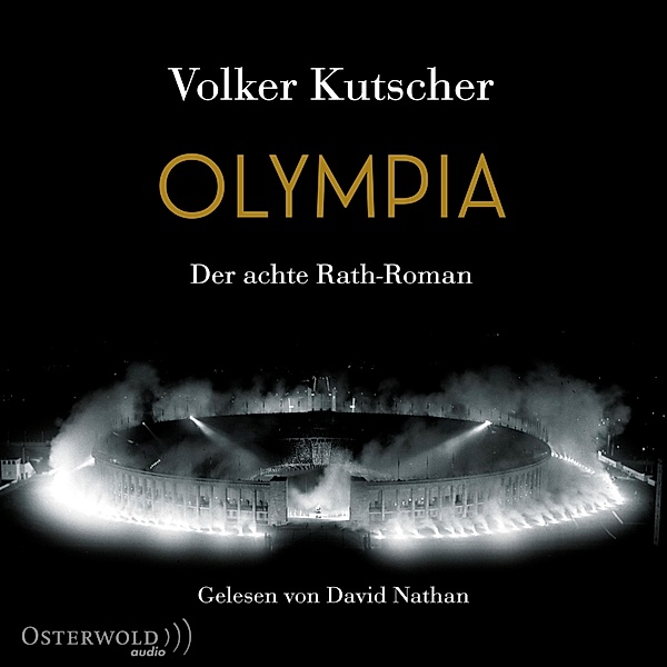 Kommissar Gereon Rath - 8 - Olympia, Volker Kutscher