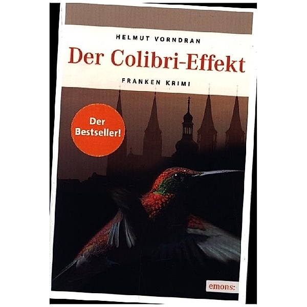 Kommissar Haderlein Band 3: Der Colibri-Effekt, Helmut Vorndran
