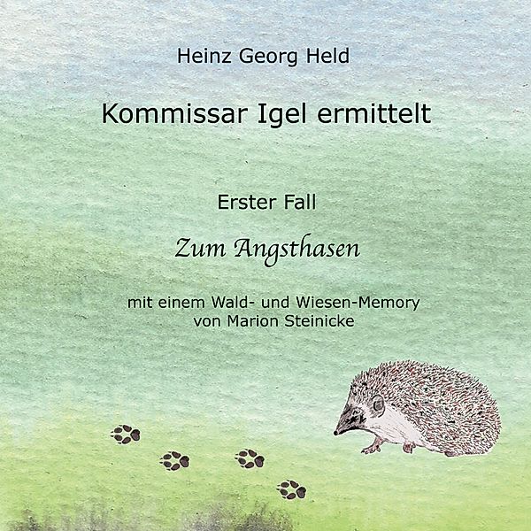 Kommissar Igel ermittelt / Kommissar Igel ermittel Bd.1, Heinz Georg Held
