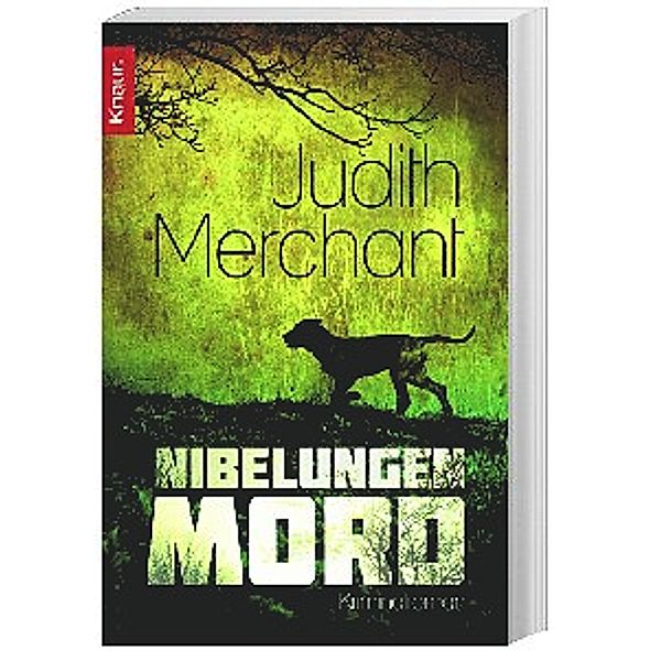 Kommissar Jan Seidel Band 1: Nibelungenmord, Judith Merchant