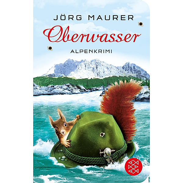 Kommissar Jennerwein Band 4: Oberwasser, Jörg Maurer