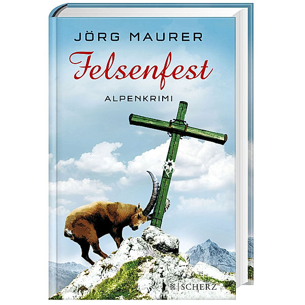 Kommissar Jennerwein Band 6: Felsenfest, Jörg Maurer