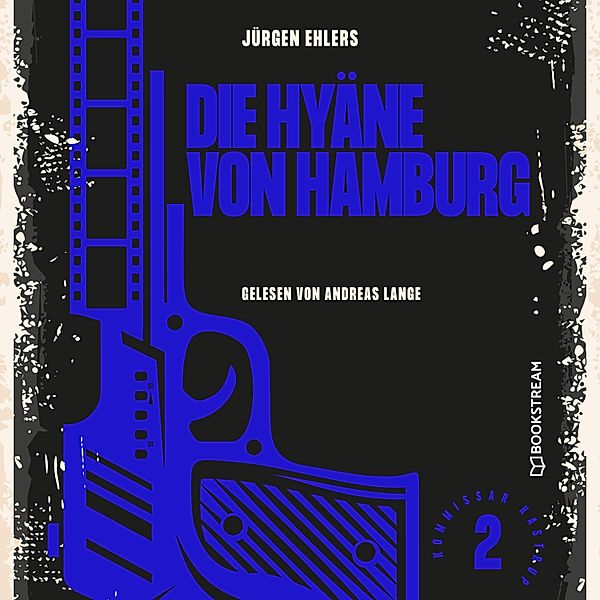 Kommissar Kastrup - 2 - Die Hyäne von Hamburg, Jürgen Ehlers