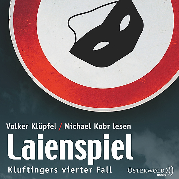 Kommissar Kluftinger - 4 - Laienspiel, Volker Klüpfel, Michael Kobr