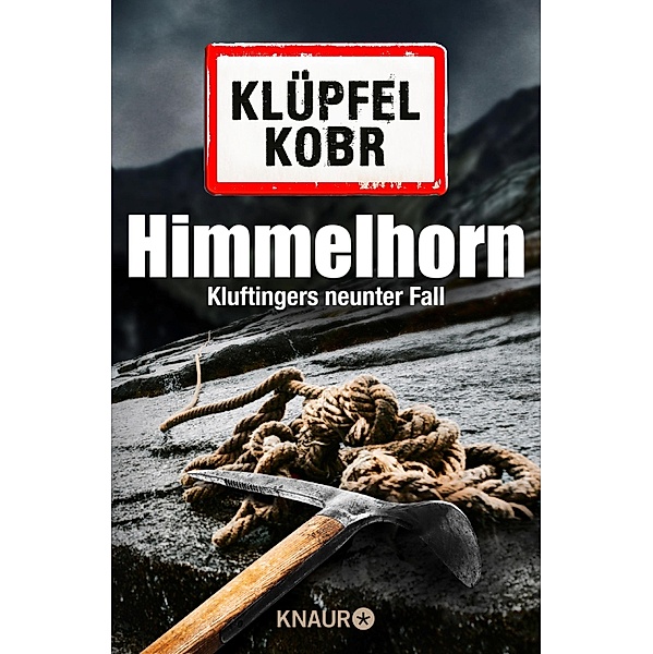 Kommissar Kluftinger: Himmelhorn, Volker Klüpfel, Michael Kobr