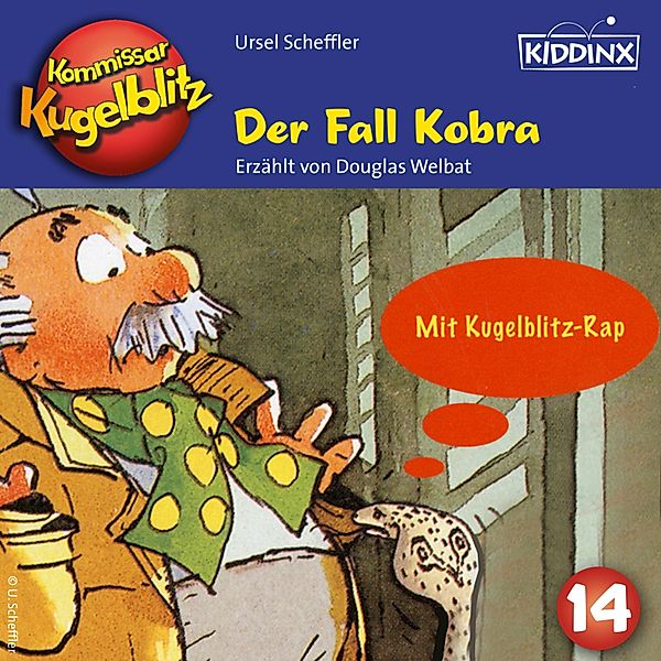 Kommissar Kugelblitz - 14 - Der Fall Kobra, Ursel Scheffler