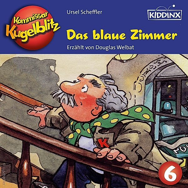Kommissar Kugelblitz - 6 - Das blaue Zimmer, Ursel Scheffler
