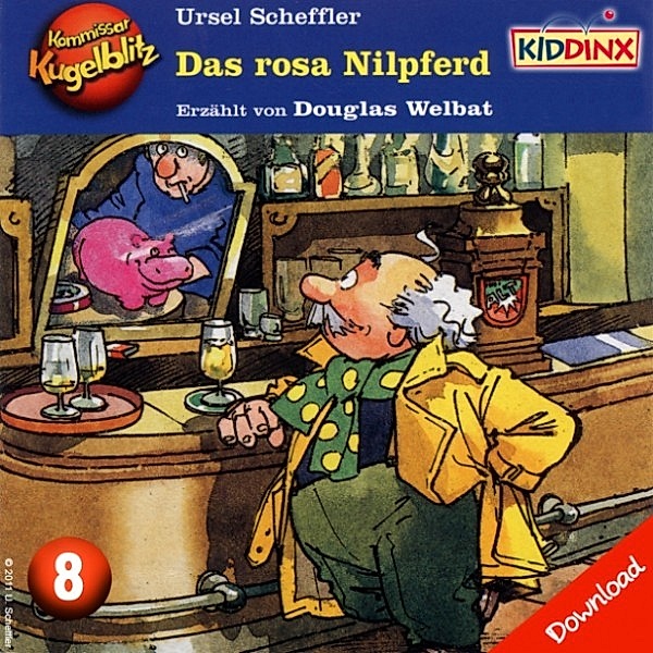 Kommissar Kugelblitz - 8 - Das rosa Nilpferd, Ursel Scheffler