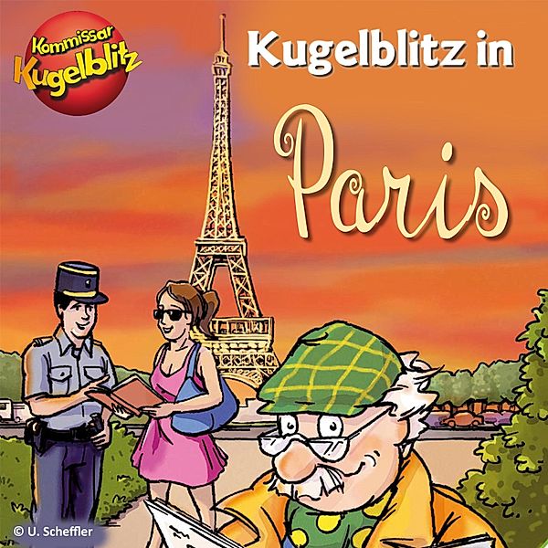 Kommissar Kugelblitz in Paris, Ursel Scheffler