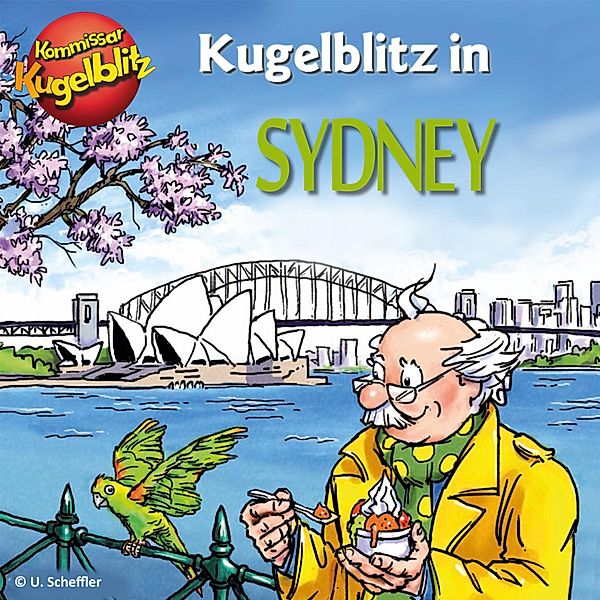 Kommissar Kugelblitz in Sydney, Ursel Scheffler