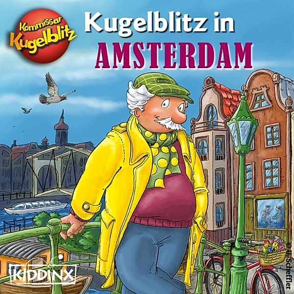 Kommissar Kugelblitz - Kommissar Kugelblitz - Kugelblitz in Amsterdam, Ursel Scheffler