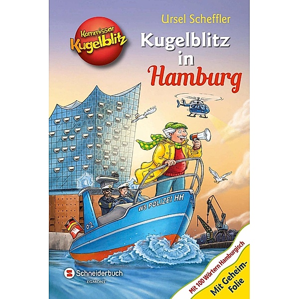 Kommissar Kugelblitz - Kugelblitz in Hamburg, Ursel Scheffler