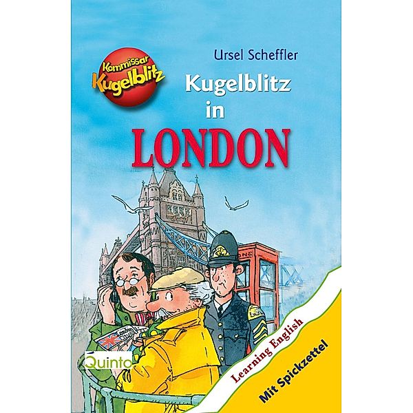 Kommissar Kugelblitz - Kugelblitz in London, Ursel Scheffler