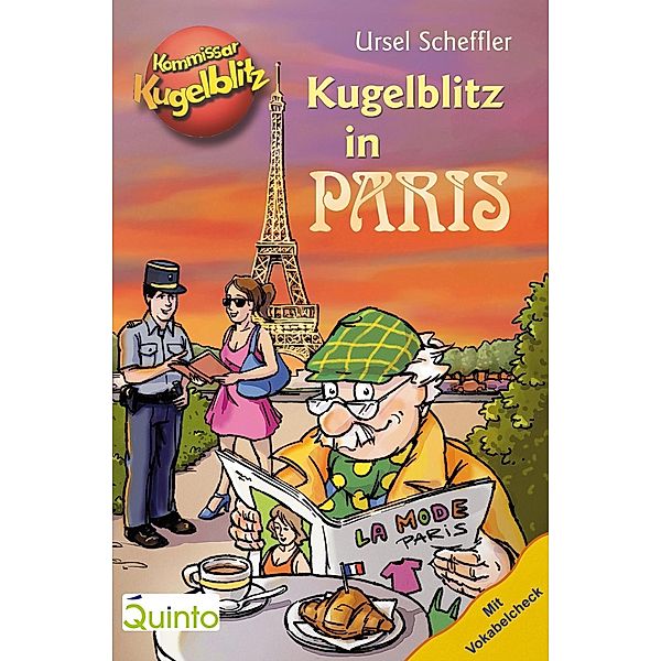 Kommissar Kugelblitz - Kugelblitz in Paris / Kommissar Kugelblitz Städtebände, Ursel Scheffler