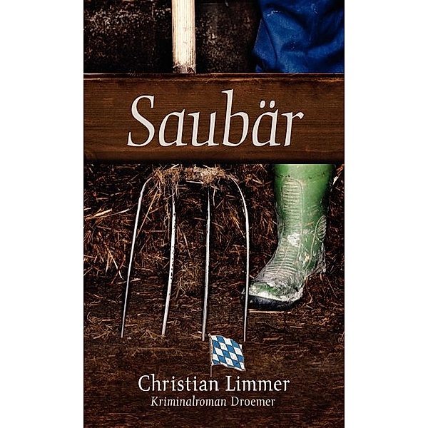 Kommissar Lederer Band 2: Saubär, Christian Limmer