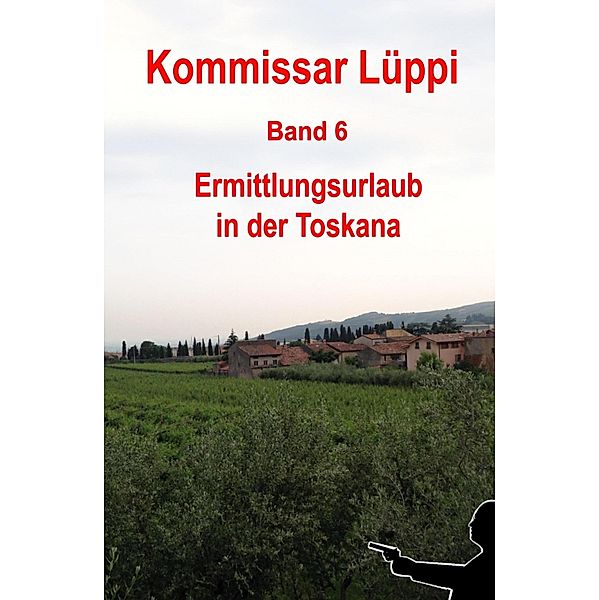 Kommissar Lüppi - Band 6, Markus Schmitz