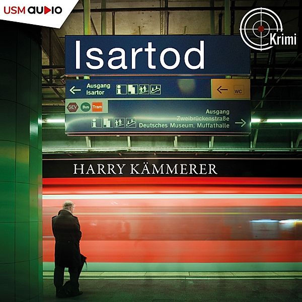 Kommissar Mader ermittelt - 1 - Isartod, Harry Kämmerer