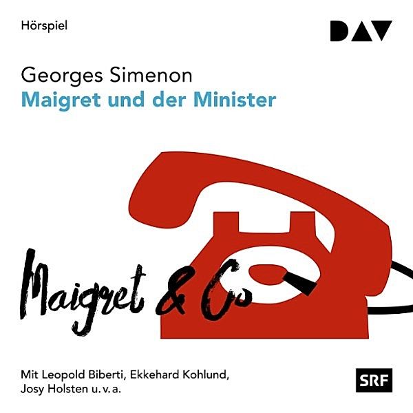 Kommissar Maigret - 46 - Maigret und der Minister, Georges Simenon