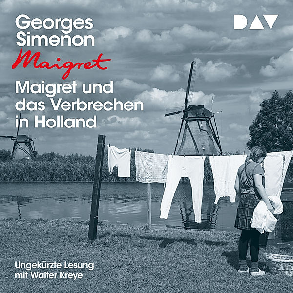 Kommissar Maigret - Maigret und das Verbrechen in Holland, Georges Simenon