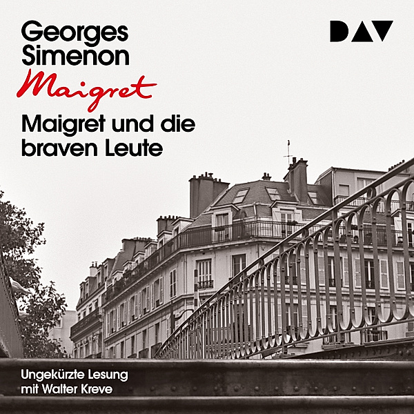 Kommissar Maigret - Maigret und die braven Leute, Georges Simenon