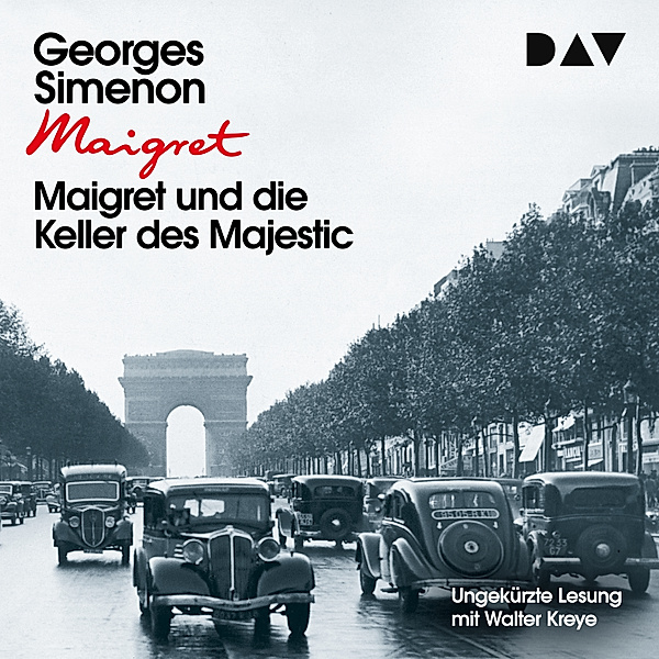 Kommissar Maigret - Maigret und die Keller des Majestic, Georges Simenon