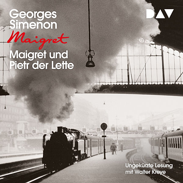 Kommissar Maigret - Maigret und Pietr der Lette, Georges Simenon