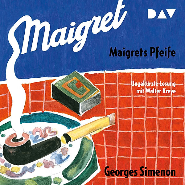 Kommissar Maigret - Maigrets Pfeife, Georges Simenon