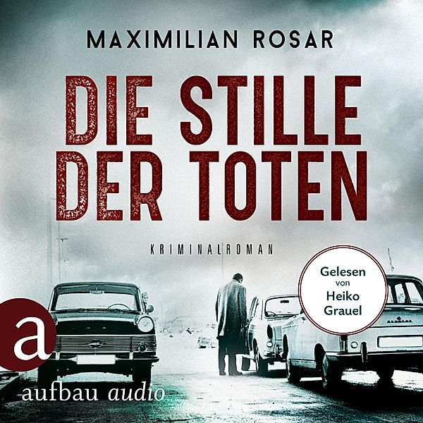 Kommissar Preusser - 1 - Die Stille der Toten, Maximilian Rosar