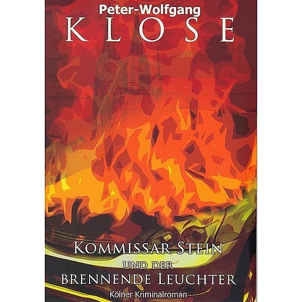 Kommissar Stein und der brennende Leuchter, Peter-Wolfgang Klose