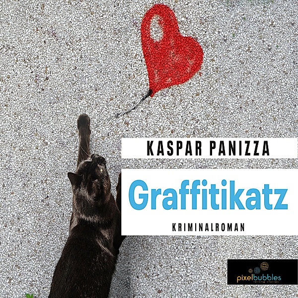 Kommissar Steinböck und seine Katze Frau Merkel - 8 - Grafittikatz, Kaspar Panizza