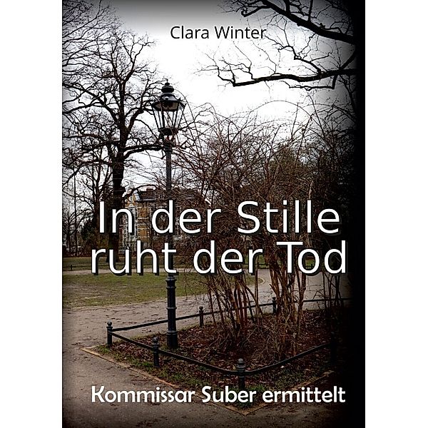 Kommissar Suber ermittelt, Clara Winter