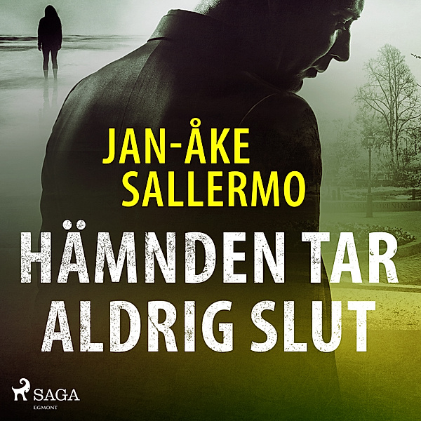Kommissarie Göte Granlund - 1 - Hämnden tar aldrig slut, Jan-Åke Sallermo