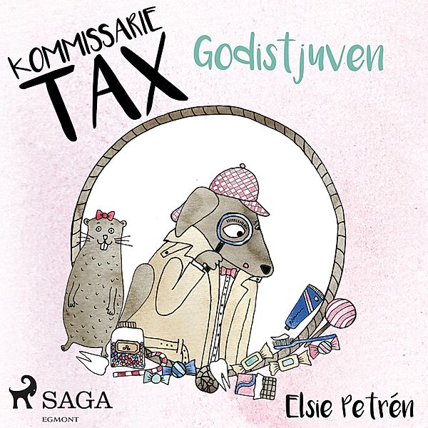 Kommissarie Tax - 7 - Kommissarie Tax: Godistjuven, Elsie Petrén