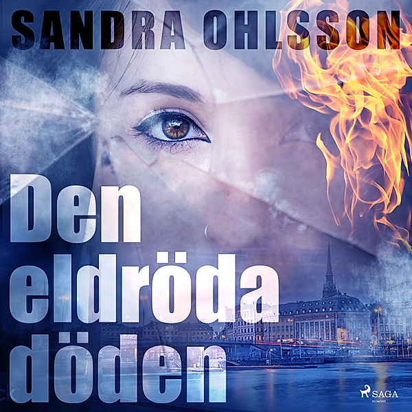 Kommissarie Widander - 3 - Den eldröda döden, Sandra Ohlsson