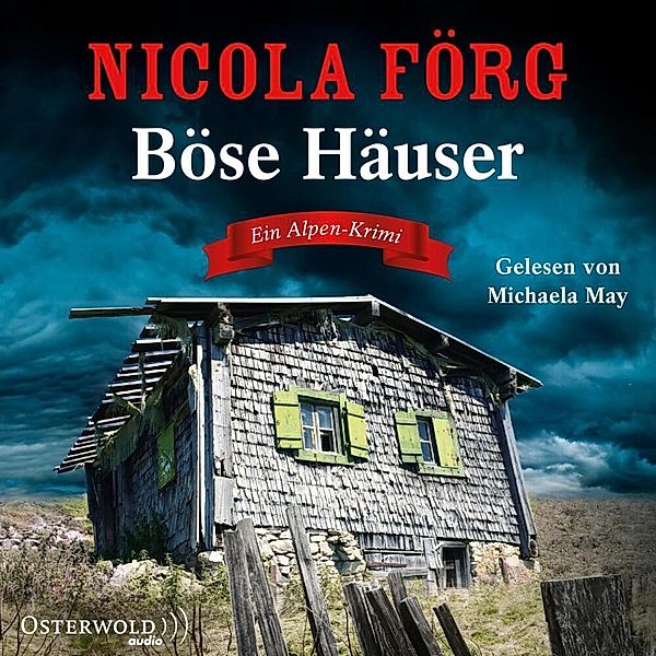 Kommissarin Irmi Mangold - 12 - Böse Häuser, Nicola Förg